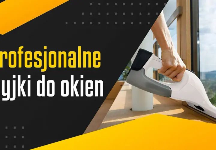 Najlepsze myjki do okien w rankingu – wybierz idealny model do swojego domu